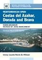 Mediterranean Spain: Costa Del Azahar Dorada and Brava