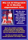 Wie ich 54 Kilogramm in 12 Wochen abgenommen habe