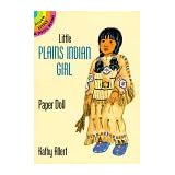 Little Plains Indian Girl Paper Doll (Dover Little Activity Books Paper Dolls)