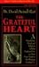 Search : The Grateful Heart - A Benedictine Monk and Religious Scholar Explores How to Open Your Heart to the Blessings Awaiting Us