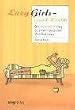 Lazy Girls - Good Health. Der bequeme Weg zu einem gesunden Wohlbefinden