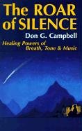 The Roar of Silence (Quest Books)