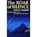 The Roar of Silence: Healing Powers of Breath, Tone and Music (Quest Books)