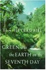 Green Was the Earth on the Seventh Day