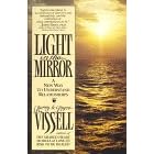Light in the Mirror: A New Way to Understand Relationships