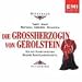 Offenbach: Die Gro&szlig;herzogin von Gerolstein