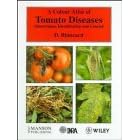 A Colour Atlas of Tomato Diseases: Observation, Identification and Control