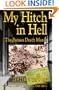 My Hitch in Hell: The Bataan Death March (World War II Commemorative)