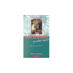 Altenheim, ja oder nein?