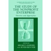The Study of Nonprofit Enterprise: Theories and Approaches (Nonprofit and Civil Society Studies)