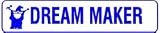 DREAM MAKER ROAD street mystical NEW sign