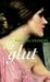 Die Glut / Wideacre (Wideacre, #1)