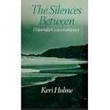 The silences between : (Moeraki conversations)