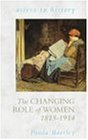The Changing Role of Women, 1815-1914 (Access to History)