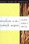 Wisdom of the Jewish Sages: A Modern Reading of Pirke Avot
