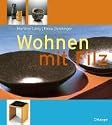 Wohnen mit Filz: Projekte und Designideen