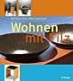 Wohnen mit Filz: Projekte und Designideen
