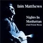 Nights in Manhattan (And Points West)