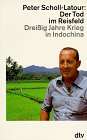 Produkt-Bild: Der Tod im Reisfeld. Drei&szlig;ig Jahre Krieg in Indochina. ( Sachbuch).