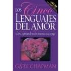 Los Cinco Lenguajes del Amor: Como Expresar Devocio Sincera A su Conyuge = The Five Languages of Love