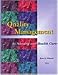 Book Quality Management in Nursing and Health Care (Professional Reference-Nursing)