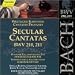  : Bach: Secular Cantatas, BWV 210-211