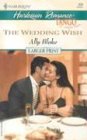 The Wedding Wish (Harlequin Romance)
