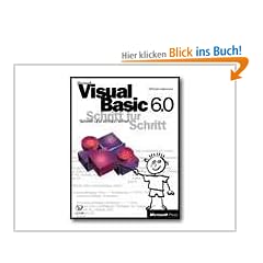 Microsoft Visual Basic 6.0 Schritt f�r Schritt, m. CD-ROM