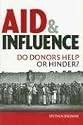 Aid and Influence: Do Donors Help or Hinder?
