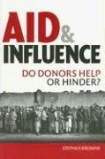 Aid and Influence: Do Donors Help or Hinder?