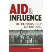 Aid and Influence: Do Donors Help or Hinder?