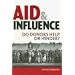 Aid and Influence: Do Donors Help or Hinder?