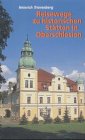 Reisewege zu historischen St�tten Oberschlesiens