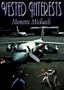 Vested Interests - Suspense, Mystery