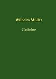 Produkt-Bild: Wilhelm M&uuml;ller - Gedichte