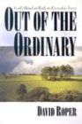 Out Of The Ordinary: God's Hand at Work in Everyday Lives