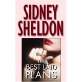 The Best Laid Plans ~ Sidney Sheldon