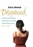 Disgraced: Forced to Marry a Stranger, Betrayed by My Own Family, Sold My Body to Survive, This is My Story