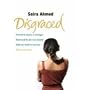Disgraced: Forced to Marry a Stranger, Betrayed by My Own Family, Sold My Body to Survive, This is My Story