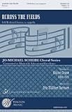 Across the Fields SATB divisi a cappella