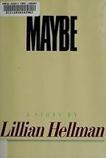 Maybe: A Story