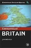 Contemporary Britain (Contemporary States and Societies)