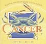 Cancer: Your Sun-And-Moon Guide to Love and Life