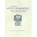 Dantes G�ttliche Kom�die. Drucke und Illustrationen aus sechs Jahrhunderten