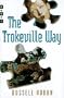 The Trokeville Way