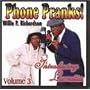 Phone Pranks, Vol. 3