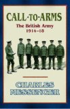 CALL TO ARMS: The British Army 1914-1918