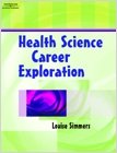 Health Science Career Exploration