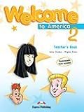Welcome to America. 2, teacher's book