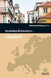 Ein perfektes Wochenende in...Lissabon - Katharina Gossow, Sabine Mergener